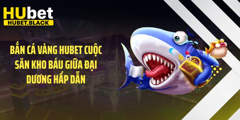 bắn cá vàng