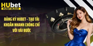 Đăng ký HUBET