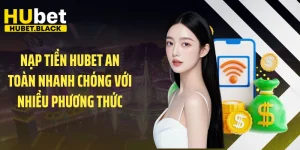 Nạp tiền HUBET