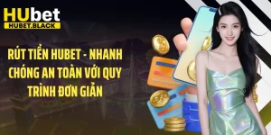 rút tiền HUBET